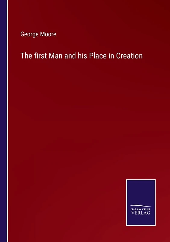 The first Man and his Place in Creation - Image 1