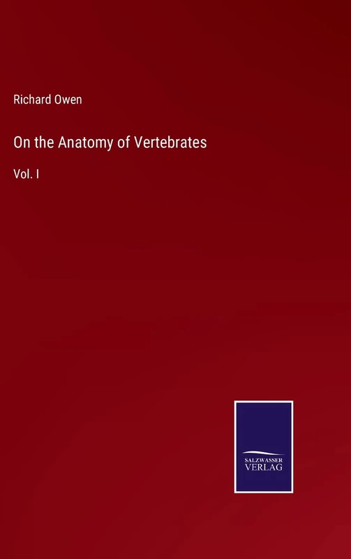 On the Anatomy of Vertebrates: Vol. I - Image 1