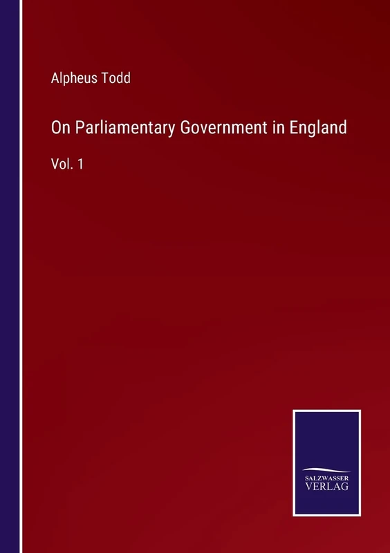 On Parliamentary Government in England: Vol. 1 - Image 1