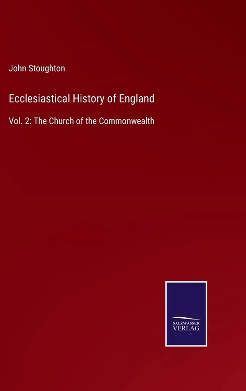 Ecclesiastical History of England: Vol. 2: The Church of the Commonwealth - Image 1