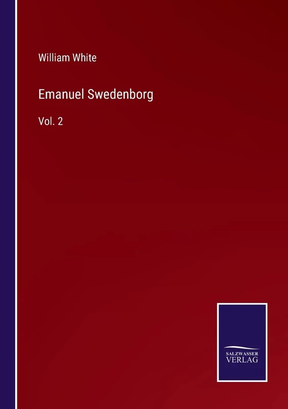 Emanuel Swedenborg: Vol. 2