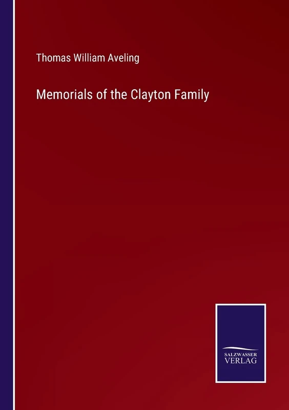 Memorials of the Clayton Family