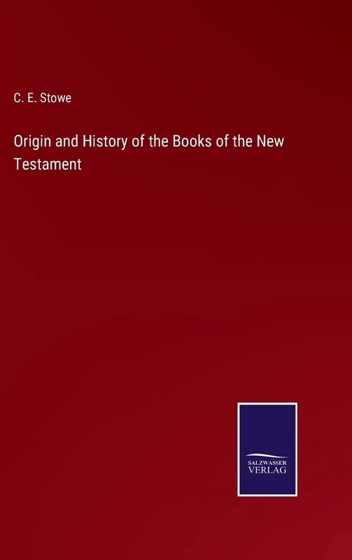 Origin and History of the Books of the New Testament