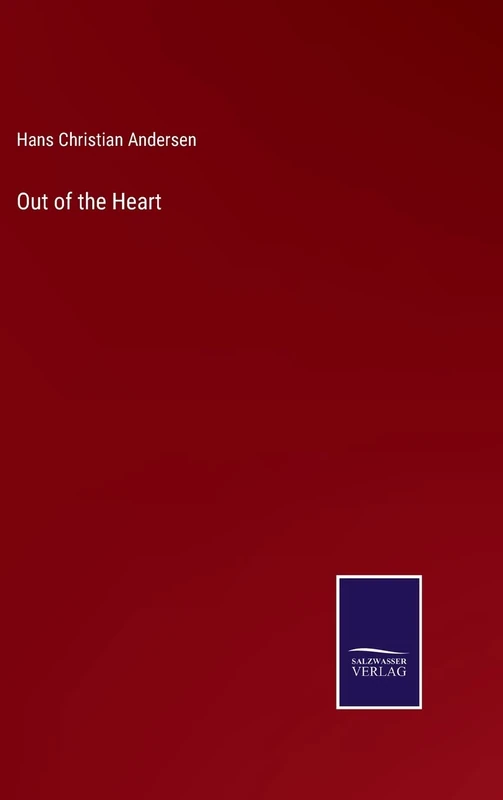 Out of the Heart