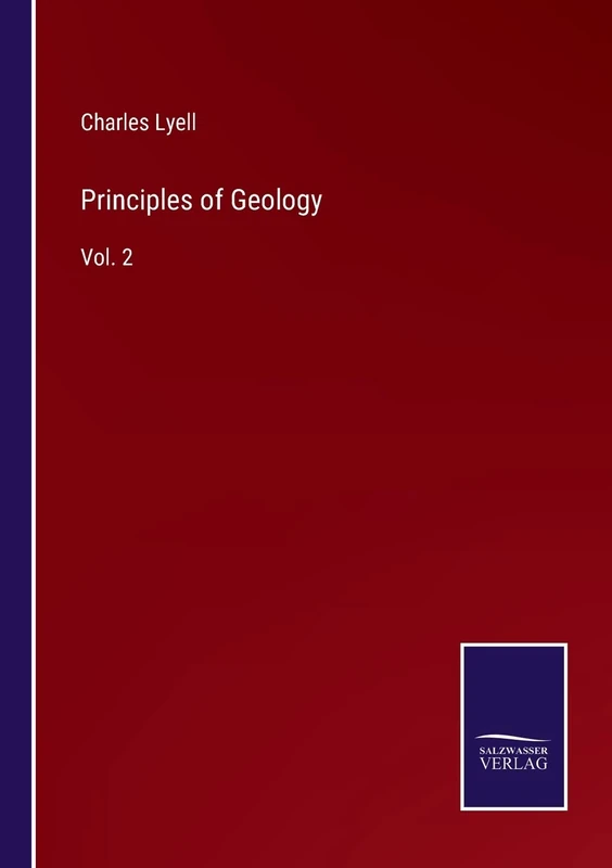 Principles of Geology: Vol. 2