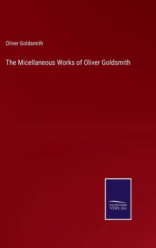 The Micellaneous Works of Oliver Goldsmith - Image 1