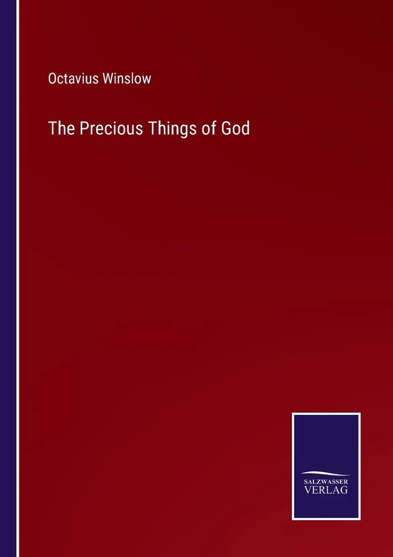 The Precious Things of God