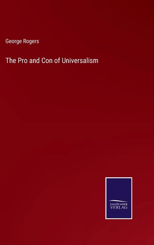 The Pro and Con of Universalism
