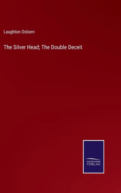 The Silver Head; The Double Deceit - Image 1