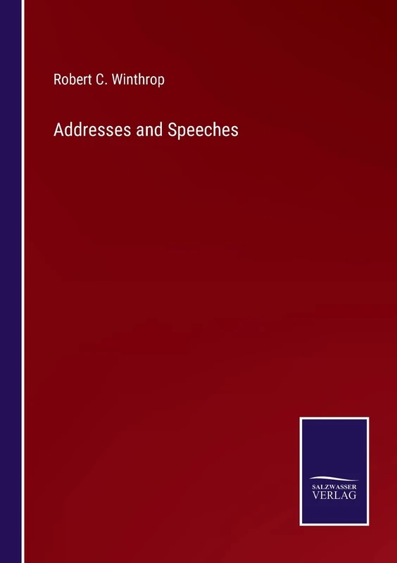 Addresses and Speeches