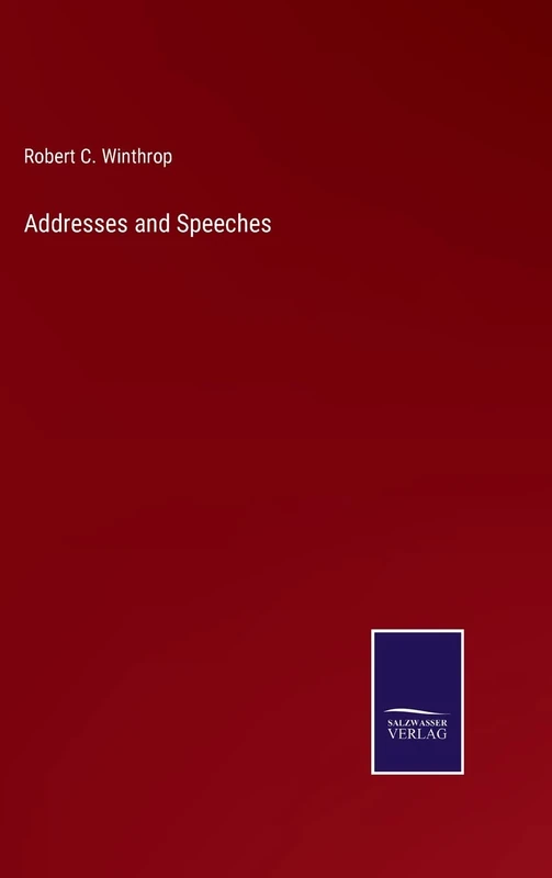 Addresses and Speeches