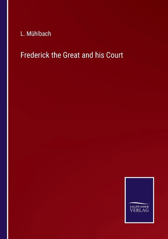 Frederick the Great and his Court