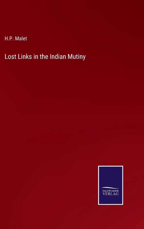 Lost Links in the Indian Mutiny