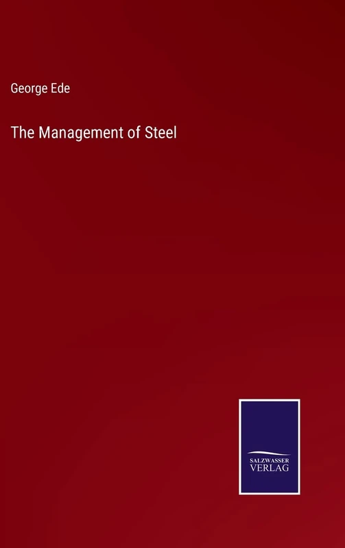 The Management of Steel