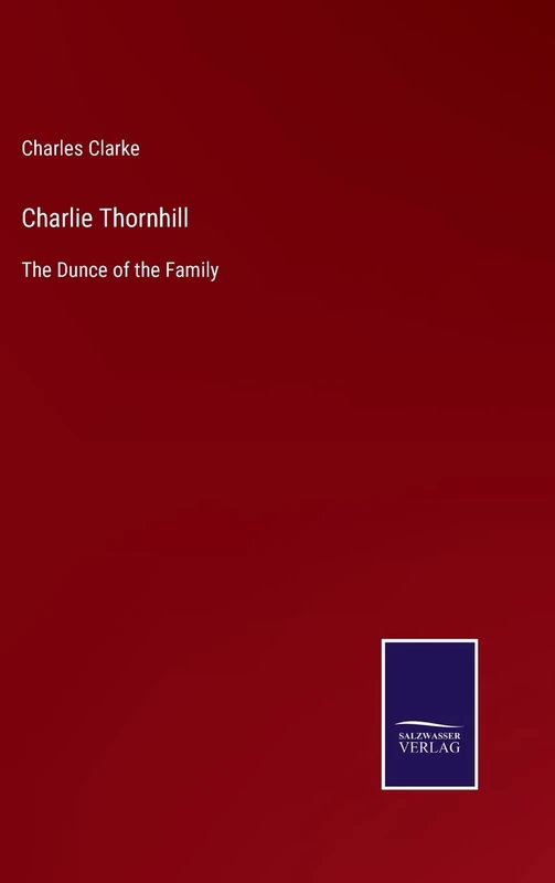 Charlie Thornhill: The Dunce of the Family