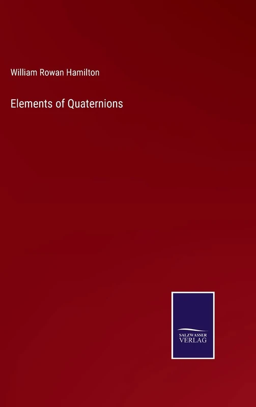 Elements of Quaternions
