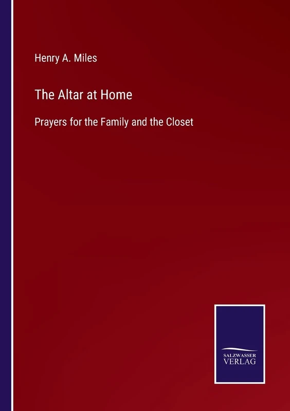 The Altar at Home: Prayers for the Family and the Closet - Image 1