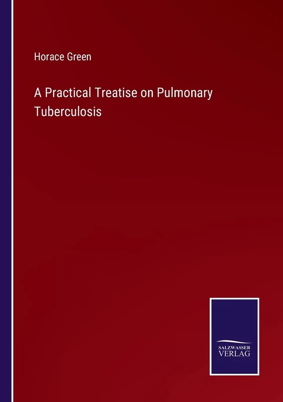 A Practical Treatise on Pulmonary Tuberculosis - Image 1