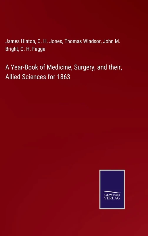 A Year-Book of Medicine, Surgery, and their, Allied Sciences for 1863 - Image 1