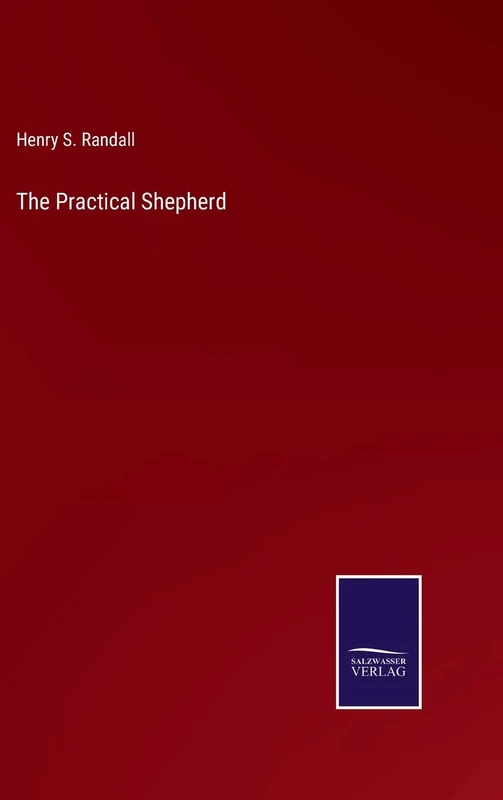 The Practical Shepherd