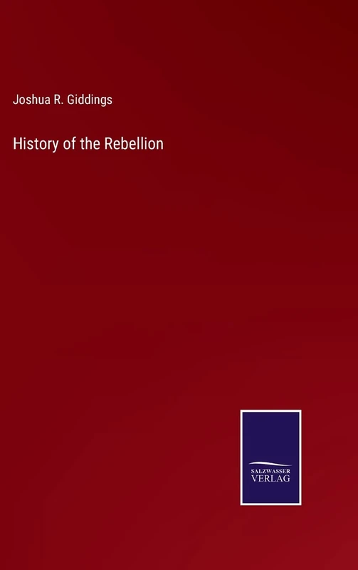 History of the Rebellion