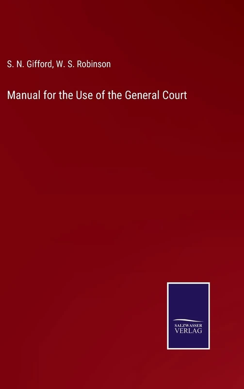 Manual for the Use of the General Court