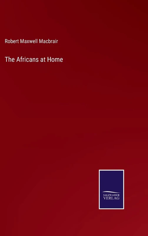 The Africans at Home