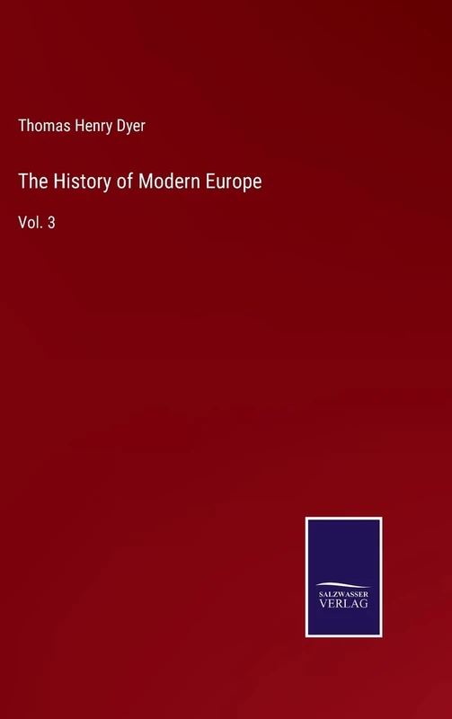 The History of Modern Europe: Vol. 3 - Image 1