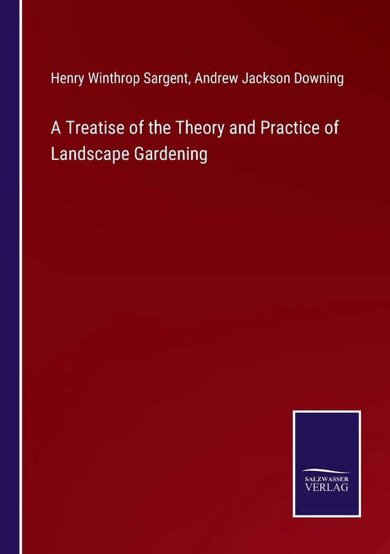 A Treatise of the Theory and Practice of Landscape Gardening - Image 1