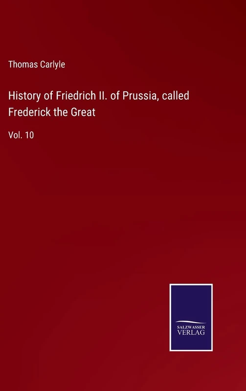 History of Friedrich II. of Prussia, called Frederick the Great: Vol. 10 - Image 1