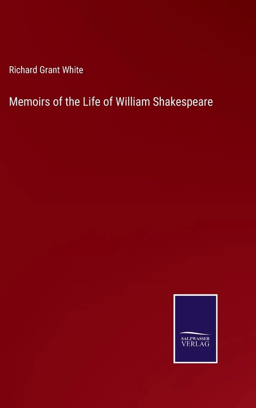Memoirs of the Life of William Shakespeare