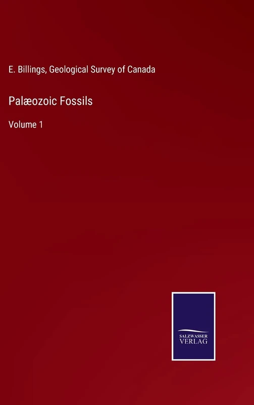 Palæozoic Fossils: Volume 1