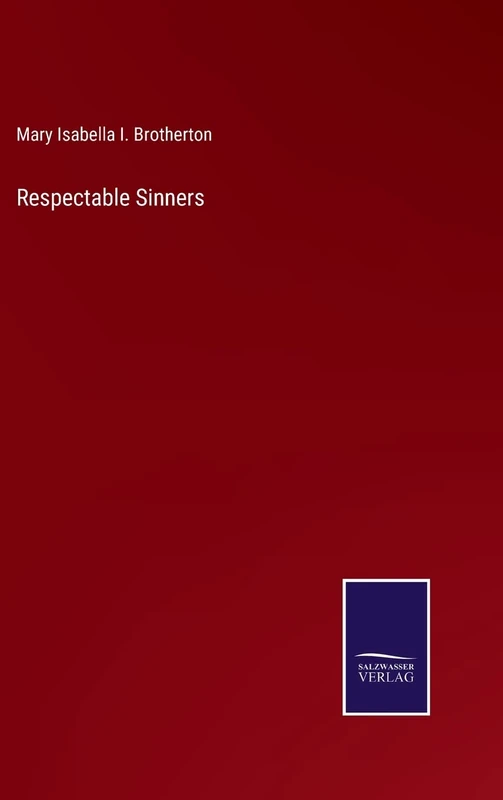 Respectable Sinners