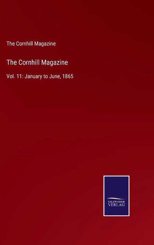 The Cornhill Magazine: Vol. 11: January to June, 1865 - Image 1