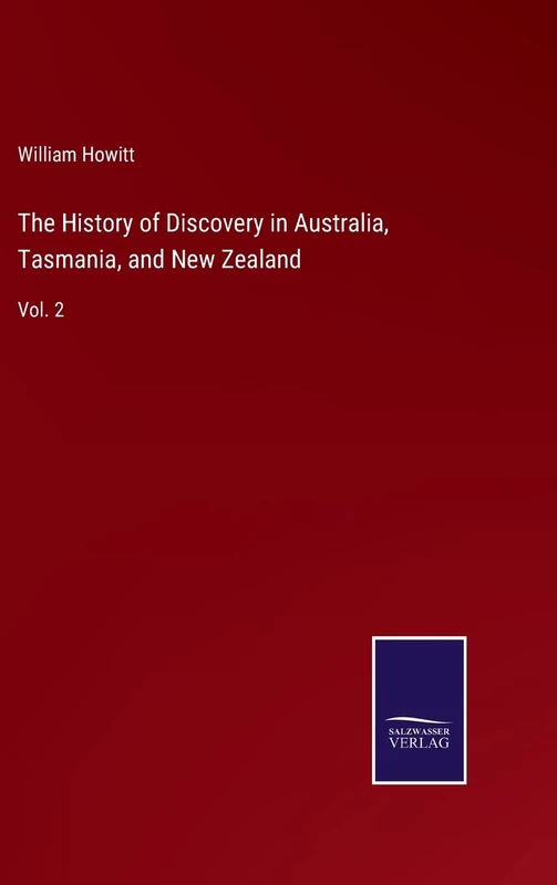 The History of Discovery in Australia, Tasmania, and New Zealand: Vol. 2 - Image 1