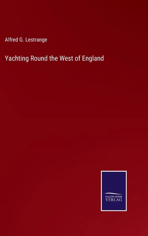 Yachting Round the West of England
