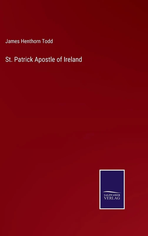 St. Patrick Apostle of Ireland