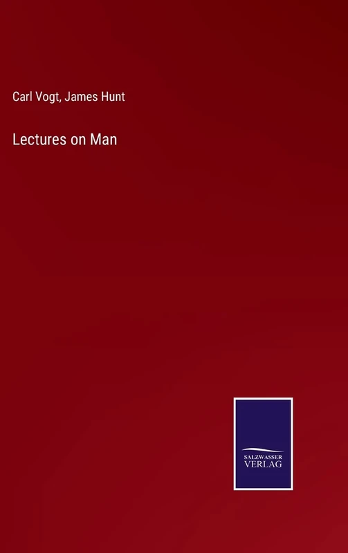 Lectures on Man