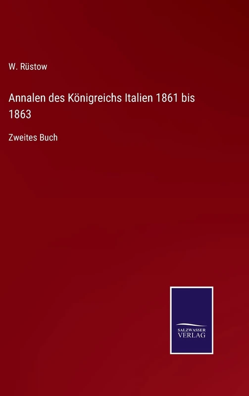 Annalen des Königreichs Italien 1861 bis 1863: Zweites Buch - Image 1