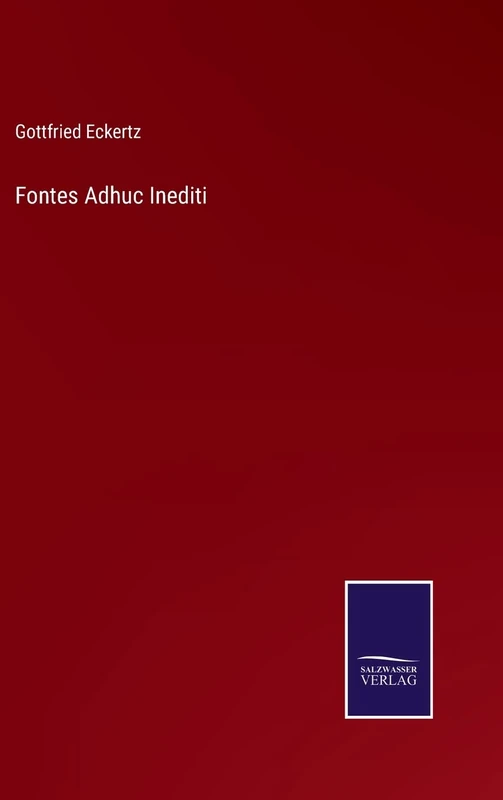 Fontes Adhuc Inediti