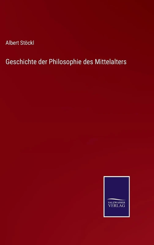 Geschichte der Philosophie des Mittelalters