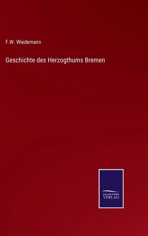 Geschichte des Herzogthums Bremen