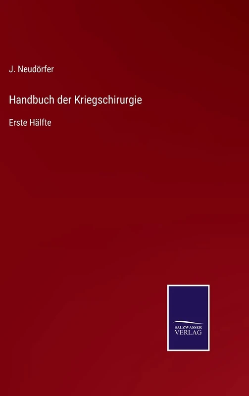Handbuch der Kriegschirurgie: Erste Hälfte - Image 1