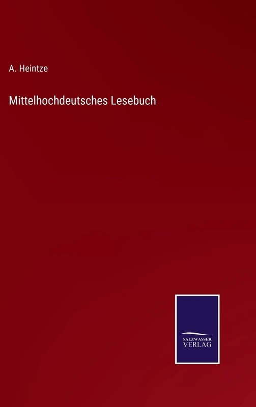 Mittelhochdeutsches Lesebuch