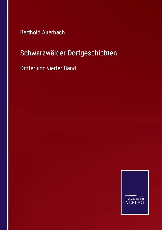 Schwarzwälder Dorfgeschichten: Dritter und vierter Band - Image 1
