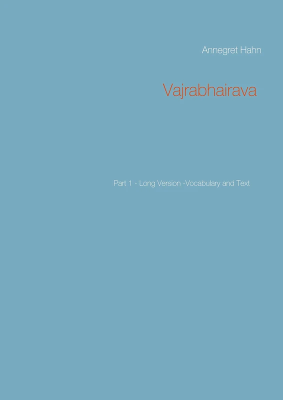Vajrabhairava: Part 1 - Long Version -Vocabulary and Text
