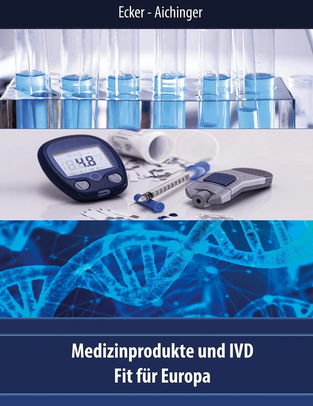 Medizinprodukte und IVD: Fit für Europa