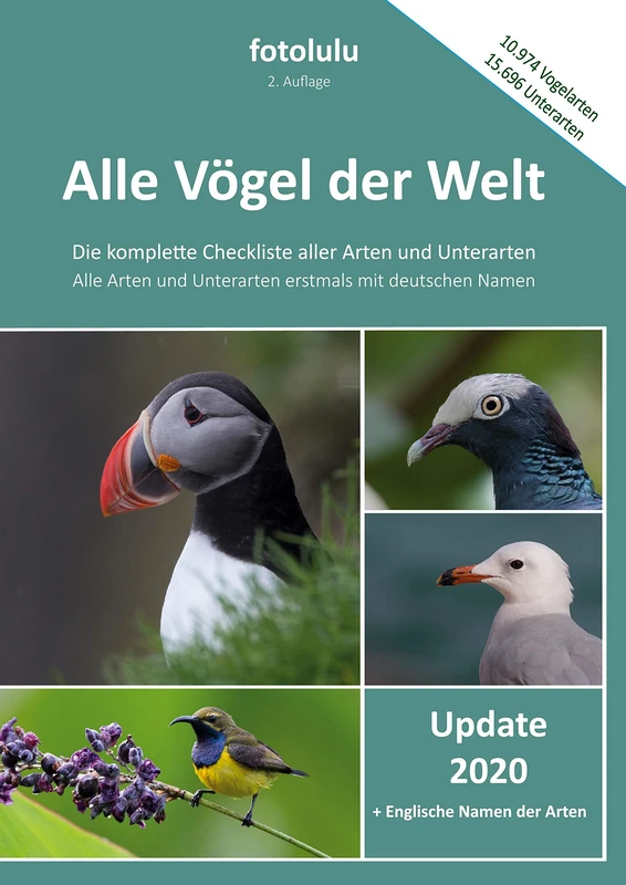 Alle Vögel der Welt: Die komplette Checkliste aller Arten und Unterarten