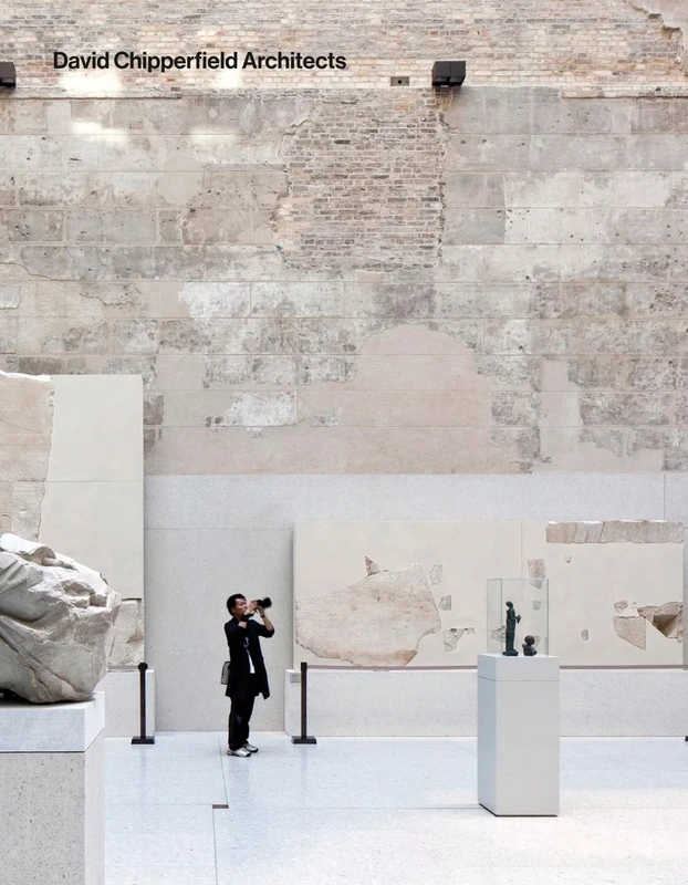 David Chipperfield Architects. Vol.1: 1985-2014 / Vol.2: 2015-2024: Monograph in 2 volumes