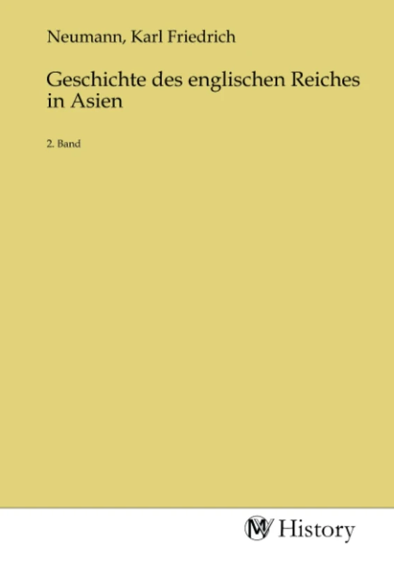Geschichte des englischen Reiches in Asien: 2. Band - Image 1